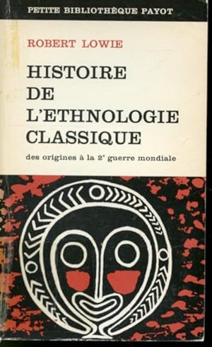 Image du vendeur pour Histoire de l'ethnologie classique dans les oriigines de la 2e guerre mondiale mis en vente par Librairie Le Nord