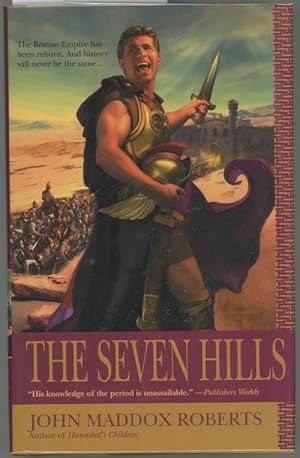 Imagen del vendedor de The Seven Hills by John Maddox Roberts (First Edition) a la venta por Heartwood Books and Art
