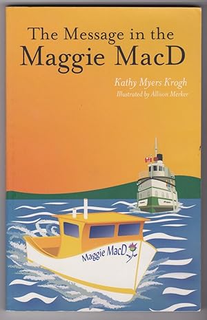 Seller image for The Message in Maggie MacD for sale by Silver Creek Books & Antiques