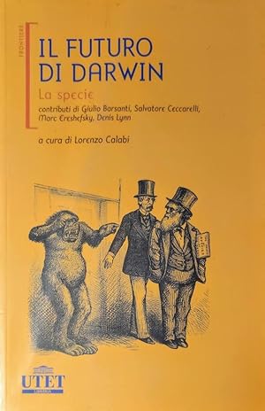 IL FUTURO DI DARWIN La specie