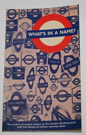 What's In A Name? The origins of station names on the London Underground