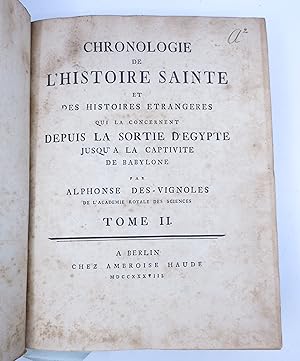 Chronologie de l'Histoire Sainte et des Histoires Etrangeres qui la Concernent Depuis la Sortie d...