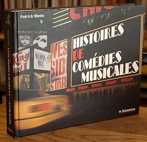 Seller image for Histoires des Comedies Musicales_ Broadway for sale by San Francisco Book Company