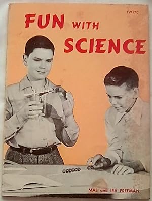 Seller image for Fun with Science for sale by P Peterson Bookseller