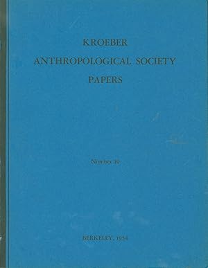 Imagen del vendedor de The Kroeber Anthropological Society Papers Number 10 a la venta por Eureka Books