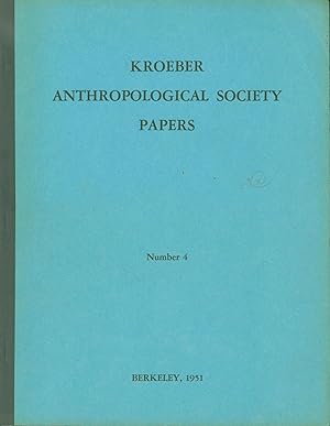 Kroeber Anthropological Society Papers Number 4 (November 1951)