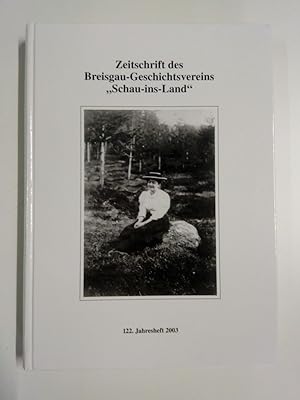Seller image for Zeitschrift des Breisgau-Geschichtsvereins Schau-ins-Land; 122. Jahresheft 2003 for sale by Antiquariat Smock