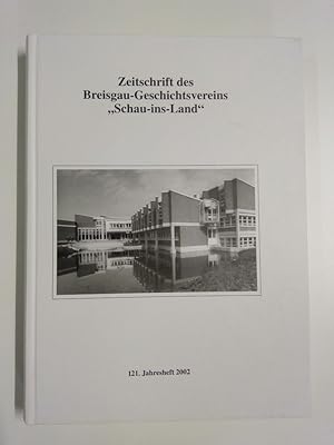 Seller image for Zeitschrift des Breisgau-Geschichtsvereins Schau-ins-Land; 121. Jahresheft 2002 for sale by Antiquariat Smock