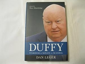 Duffy: Stardom to Senate to Scandal