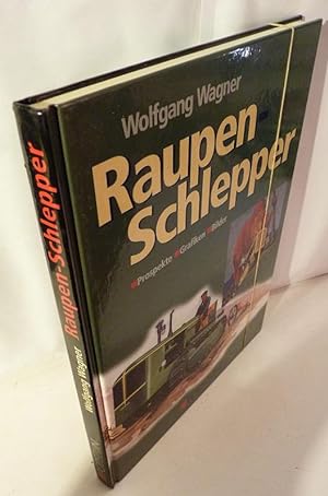Raupenschlepper/Bildband/Buch Geschichte&Technik NEU Wagner Raupen-Schlepper 