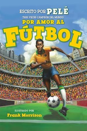 Seller image for Por Amor al Ftbol / For Love of Soccer! -Language: spanish for sale by GreatBookPrices