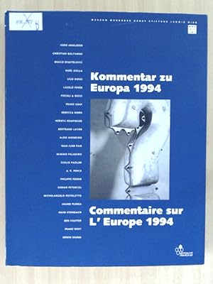 Immagine del venditore per Kommentar zu Europa 1994 : John Armleder . ; Ausstellung im Museum des 20. Jahrhunderts Wien, 20. Januar bis 27. Februar 1994 ; Exposition Mutualit Franc?aise juin 1994 = Commentaire sur l'Europe 1994 / Museum Moderner Kunst Stiftung Ludwig Wien. [Red. Uli Todoroff . bers. Gudrun Reisecker .] venduto da avelibro OHG