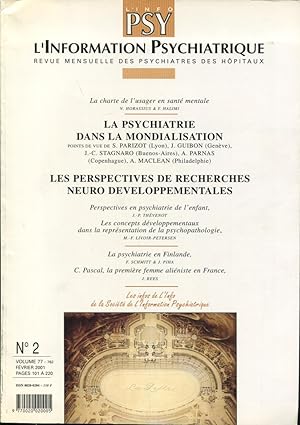 Imagen del vendedor de L'Information Psychiatrique. - Revue mensuelle des Psychiatres des Hpitaux. - N 2 - Volume 77 - La Psychiatrie dans la Mondialisation. - Les perspectives de recherches neuro dveloppementales. a la venta por PRISCA