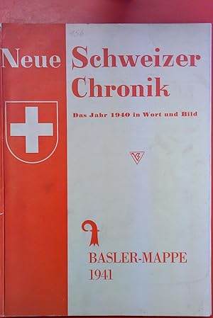 Bild des Verkufers fr Neue Schweizer Chronik. Das Jahr 1940 in Wort und Bild. Basler Mappe zum Verkauf von biblion2