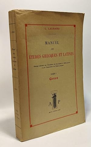 Seller image for Grce - Tome I - Manuel des tudes grecques et latines for sale by crealivres