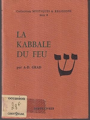Bild des Verkufers fr La kabbale du feu zum Verkauf von Librodifaccia
