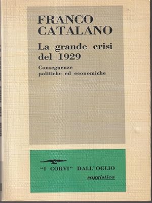Bild des Verkufers fr La grande crisi del 1929 zum Verkauf von Librodifaccia