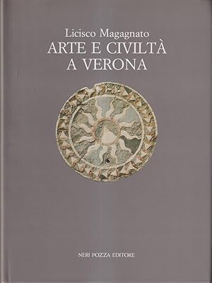 Imagen del vendedor de Arte e civilta' a Verona a la venta por Librodifaccia