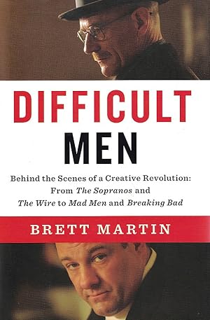 Difficult Men: Behind the Scenes of a Creative Revolution: From The Sopranos and The Wire to Ma d...