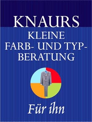 Seller image for Knaurs kleine Farb- und Typberatung fr ihn for sale by Antiquariat Armebooks