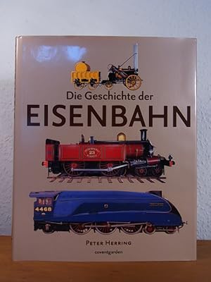 Die Geschichte der Eisenbahn