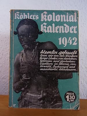 Seller image for Khlers illustrierter Kolonial-Kalender 1942 for sale by Antiquariat Weber