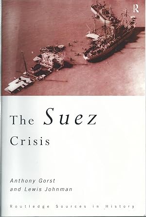 Seller image for The Suez Crisis (Routledge Sources in History) for sale by Bookworm