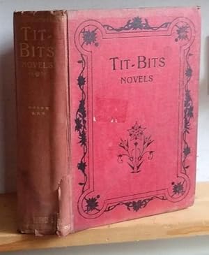 Seller image for Tit Bits Novels [Volume VIII, 8], January - June 1915. Contains Grey Ghost by Muriel A Pollexfen for sale by Richard Beaton