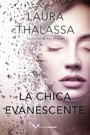 Seller image for La chica evanescente / The Vanishing Girl -Language: spanish for sale by GreatBookPricesUK