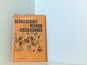 Gesellschaft und Betrieb im Sozialismus