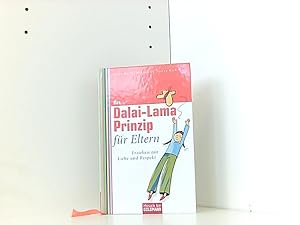 Seller image for Das Dalai-Lama-Prinzip fr Eltern (Mosaik HC bei Goldmann) Erziehen mit Liebe und Respekt - for sale by Book Broker