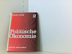 Politische Ökonomie. Bd. 2. [Übers. von Karl König nach d. 2. poln. Ausg.]