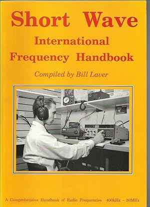 Short Wave International Frequency Handbook
