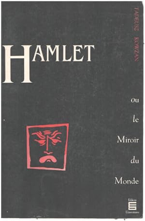 Hamlet ou le miroir du monde