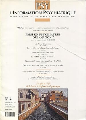 Image du vendeur pour L'Information Psychiatrique. - Revue mensuelle des Psychiatres des Hpitaux. - N 4 - Volume 77 - PMSI en Psychiatrie oui ou non ? mis en vente par PRISCA