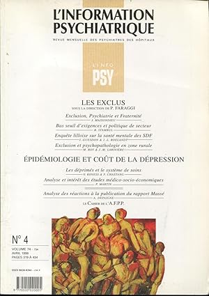 Image du vendeur pour L'Information Psychiatrique. - Revue mensuelle des Psychiatres des Hpitaux. - N 4 - Volume 74 - Les Exclus. - pidmiologie et cot de la dpression. mis en vente par PRISCA