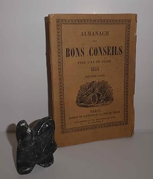 Almanach des bons conseils pour l'an de grace 1855 trentième année. Paris. Bureau de l'almanach. ...