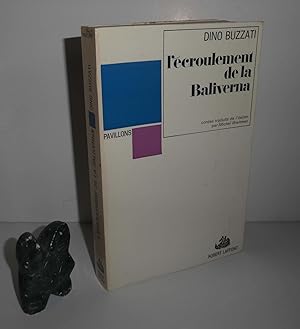 Imagen del vendedor de L'croulement de la Baliverna. Contres traduit de l'italien par Michel Breitman. Collections Pavillons. Paris. Robert Laffont. 1960. a la venta por Mesnard - Comptoir du Livre Ancien