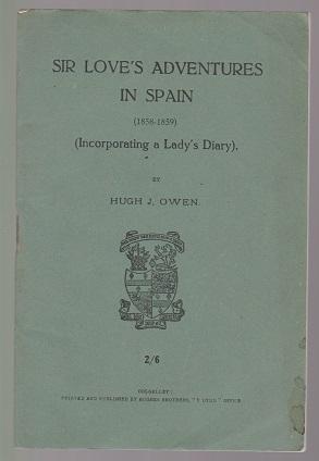 Immagine del venditore per Sir Love's Adventures in Spain (1858-1859) Incorporating a Lady's Diary venduto da Sonnets And Symphonies