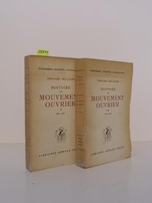 Histoire Du Mouvement Ouvrier. Tome 1: 1830-1871; Tome 2: 1871-1936.