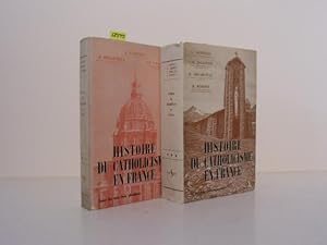 Image du vendeur pour Histoire du catholicisme en France. Tome 2: Sous les rois trs chrtiens; Tome 3: La priode contemporaine. mis en vente par Kunstantiquariat Rolf Brehmer