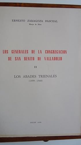 Imagen del vendedor de LOS GENERALES DE LA CONGREGACIN DE SAN BENITO DE VALLADOLID. Tomo II. LOS ABADES TRIENALES (1499-1568) a la venta por LIBRERA ROBESPIERRE