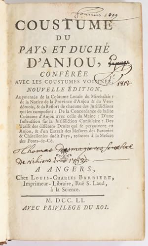Coustume du pays et duché d'Anjou, conférée avec les coustumes voisines. Nouvelle Edition, augmen...