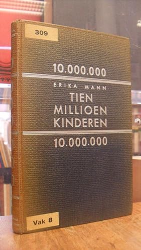 Tien millioen kinderen - De opvoeding van de jeugd in het Derde Rijk, met een inleiding van Thoma...