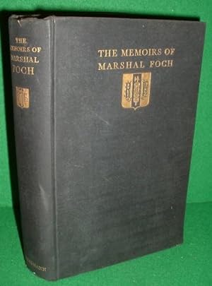 THE MEMOIRS OF MARSHAL FOCH