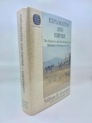 Immagine del venditore per Exploration And Empire: The Explorer and the Scientist in the Winning of the American West venduto da Zach the Ripper Books