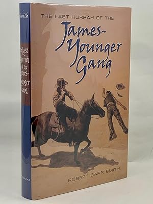 Imagen del vendedor de The Last Hurrah Of The James-Younger Gang a la venta por Zach the Ripper Books