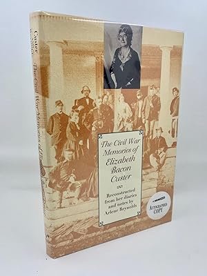 The Civil War Memories Of Elizabeth Bacon Custer