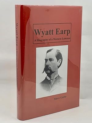 Wyatt Earp: A Biography Of A Western Lawman