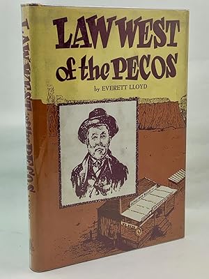 Bild des Verkufers fr Law West of the Pecos: The Story of Roy Bean zum Verkauf von Zach the Ripper Books